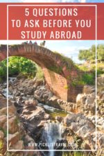 Questions To Ask Before You Study Abroad • Pickles Travel Blog | Eco ...